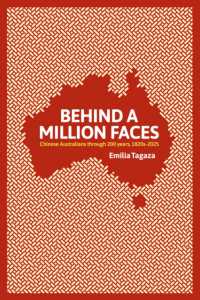 Behind a Million Faces : Chinese Australians through 200 years, 1820s-2025