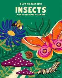 Lift the Fact: Insects （Board Book）