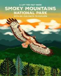 Great Smoky Mountains National Park : Lift the Fact (Lift-the-fact Books) （Board Book）