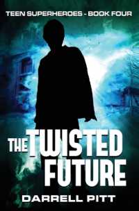 The Twisted Future (Teen Superheroes") 〈4〉
