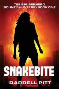 Snakebite (Teen Superhero Bounty Hunters") 〈1〉
