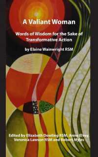 Valiant Woman : Words of Wisdom for the Sake of Transformative Action