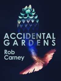 Accidental Gardens （2ND）