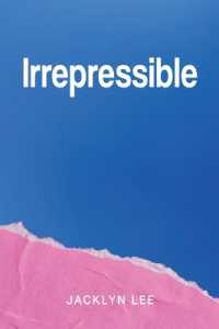 Irrepressible