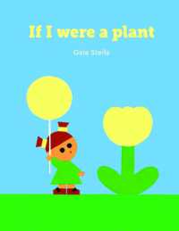 If I Were a Plant