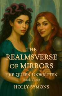 The Realmsverse of Mirrors : The Queen Unwritten