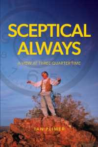 Sceptical Always : A View at Three Quarter Time