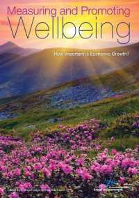 Measuring and Promoting Wellbeing : How Important is Economic Growth? (Australia and New Zealand School of Government (Anzsog))