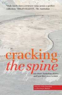 Cracking the Spine : Ten Australian Stories and How They Were Written