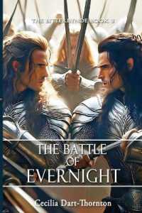 The Battle of Evernight - Special Edition : The Bitterbynde Book #3 (Bitterbynde Trilogy)