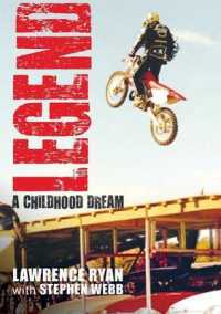 Legend: a Childhood Dream
