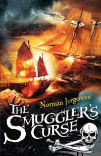 The Smuggler's Curse : An action-packed, piratical middle grade fiction story