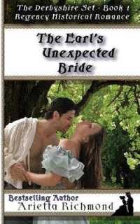 The Earl's Unexpected Bride : Regency Historical Romance (Derbyshire Set) （2ND）