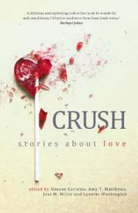 Crush : Stories about love