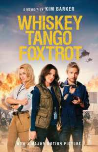 Whiskey Tango Foxtrot : strange days in Afghanistan and Pakistan （film tie-in）