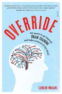 Override : my quest to go beyond brain training and take control of my mind