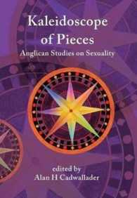 A Kaleidoscope of Pieces : Anglican Essays on Sexuality, Ecclesiology and Theology