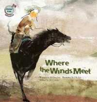 Where the Winds Meet (Global Kids Storybooks) （Library Binding）