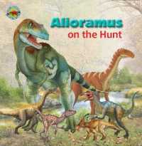 Alloramus on the Hunt (When Dinosaurs Ruled the Earth)