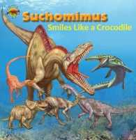 Suchomimus smiles like a Crocodile (When Dinosaurs Ruled the Earth)