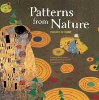 Patterns from Nature : The Art of Klimt (Stories of Art) （Library Binding）