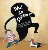 What Are Shadows? : Shadow (Science Storybooks)