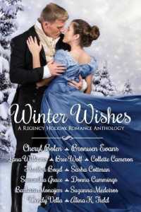 Winter Wishes : A Regency Holiday Romance Anthology
