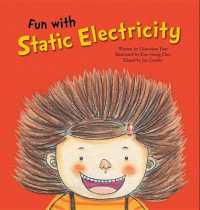 Fun with Static Electricity : Static Electricity (Science Storybooks)