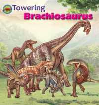 Towering Brachiosaurus (When Dinosaurs Ruled the Earth)