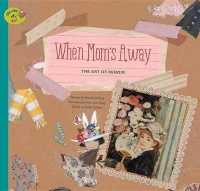 When Mom's Away : The Art of Renoir (Stories of Art)