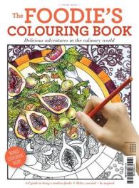 The Foodie's Colouring Book : Bonus Cookbook inside (Wp Art Series) （CLR CSM）
