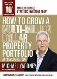 How to Grow a Multi-Million Dollar Property Portfolio in Your Spare Time （10 ANV UPD）