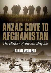 ANZAC Cove to Afghanistan : The History of the 3rd Brigade