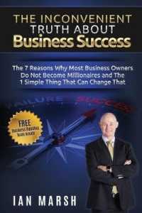 The Inconvenient Truth about Business Success