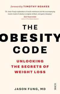 The Obesity Code Unlocking the Secrets of Weight Loss