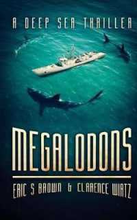 Megalodons : A Deep Sea Thriller