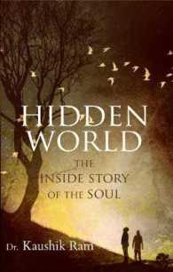 Hidden World: The Inside Story of the Soul