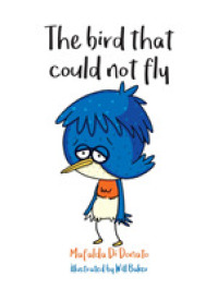 Bird that Could Not Fly -- Hardback