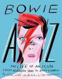 Bowie a to Z : The life of an icon: from Aladdin Sane to Ziggy Stardust (A to Z Icons series)