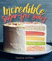 Incredible Sugar-free Bakes