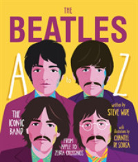 Beatles a to Z : The iconic band - from Apple Corp to Zebra Crossings (A to Z Icons series) -- Hardback