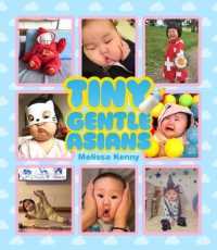 Tiny Gentle Asians -- Hardback
