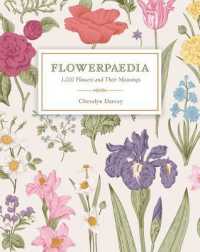 Flowerpaedia : 1000 flowers and their meanings