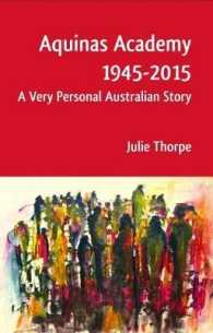 Aquinas Academy 1945-2015 : A Very Personal Australian Story