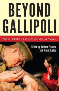 Beyond Gallipoli : New Perspectives on Anzac (Australian History)