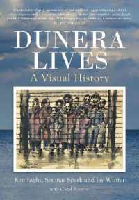 Dunera Lives : A Visual History (Australian History)