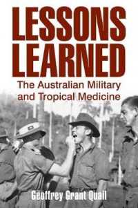 Lessons Learned : The Australian Military and Tropical Medicine -- Hardback