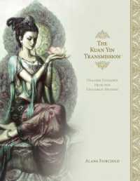 The Kuan Yin Transmission : Healing Guidance from Our Universal Mother (The Kuan Yin Transmission)