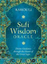 Sufi Wisdom Oracle : Divine Guidance through the Hearts of the Great Sages