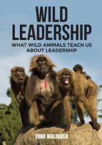 Wild Leadership : What wild animals teach us about leadership